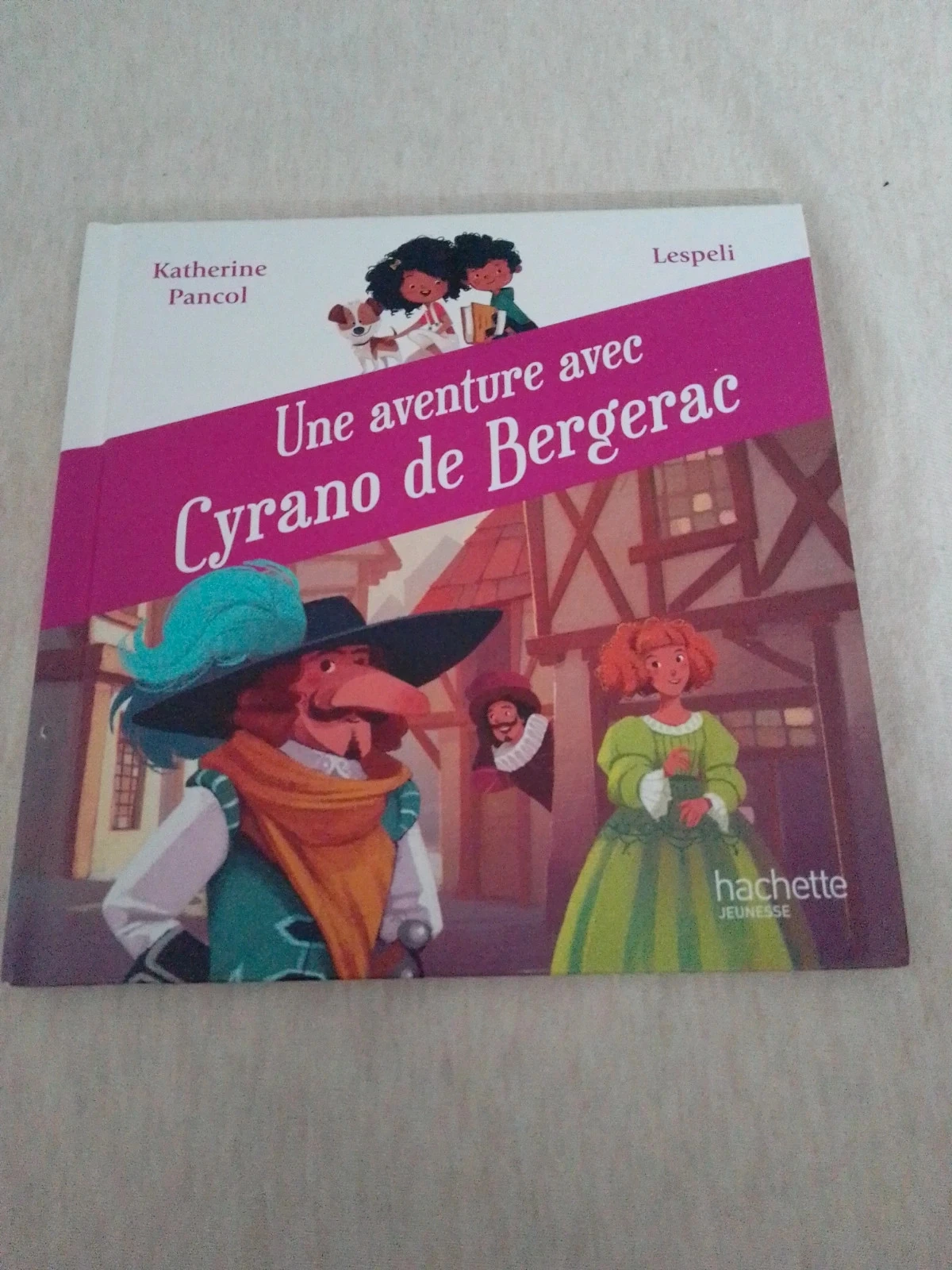 Une aventure avec Cyrano de Bergerac